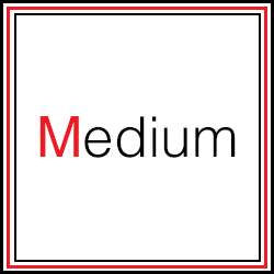 Medium
